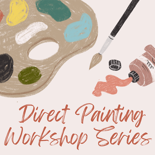 Direct Painting Workshop