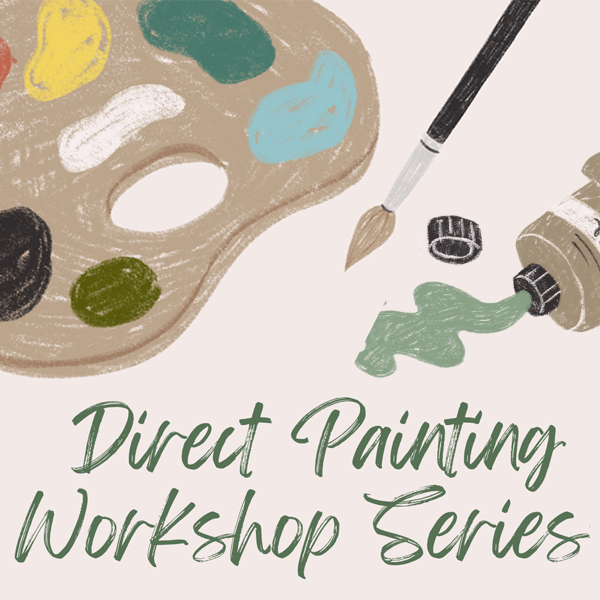 Direct Painting Workshop