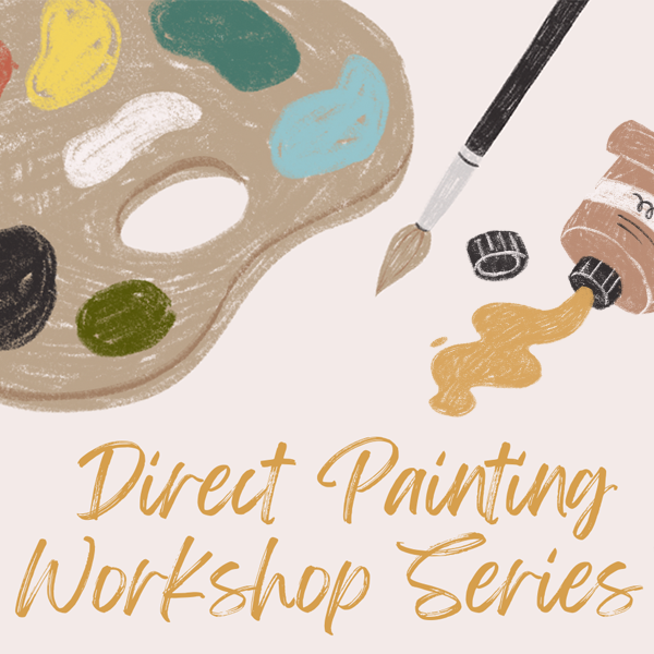 Direct Painting Workshop